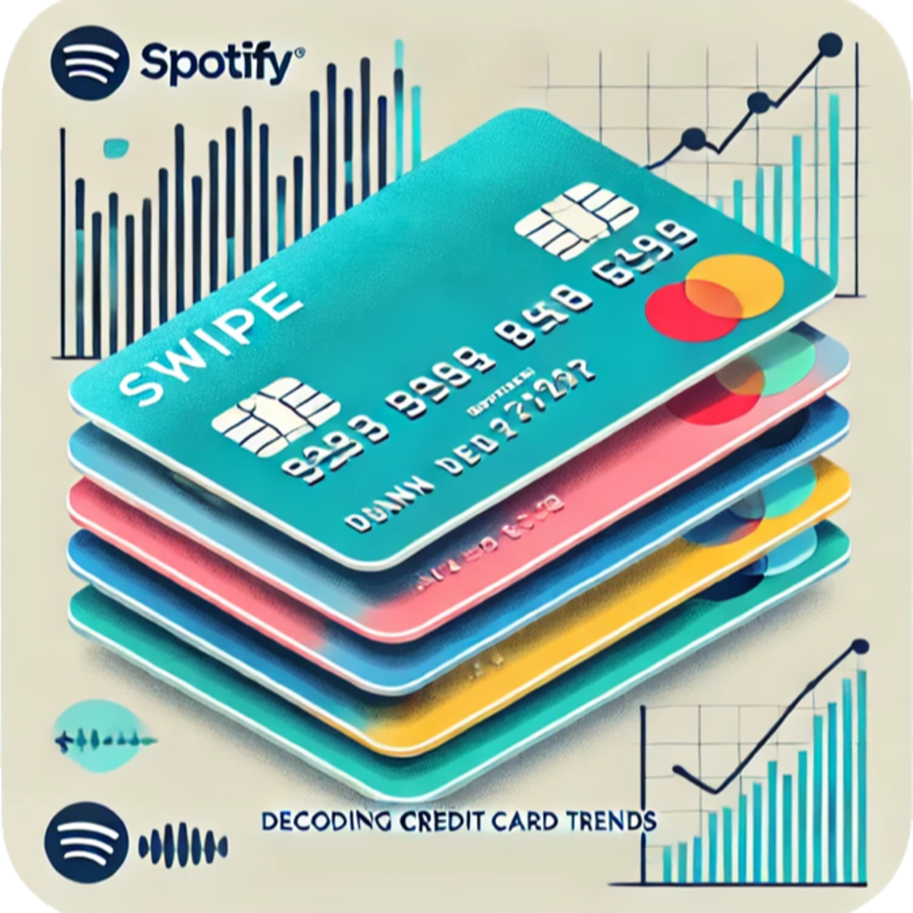 Swipe Savvy: Decoding Credit Card Trends episode cover