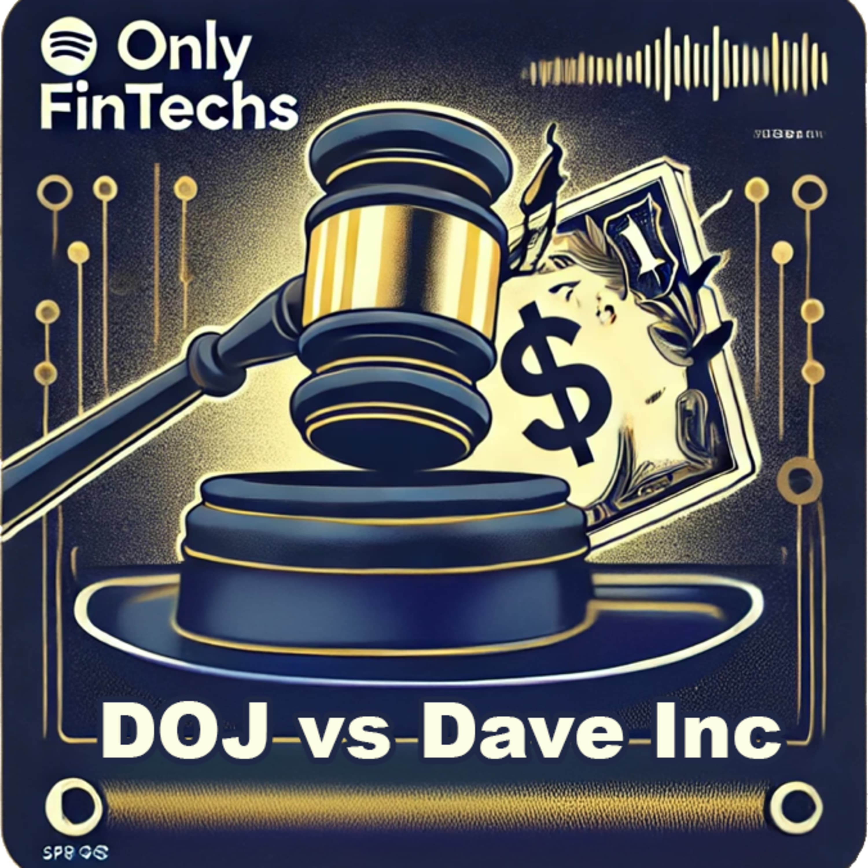 Deceptive Dave? DOJ and FTC Take on Fintech Giant Over Misleading Practices episode cover