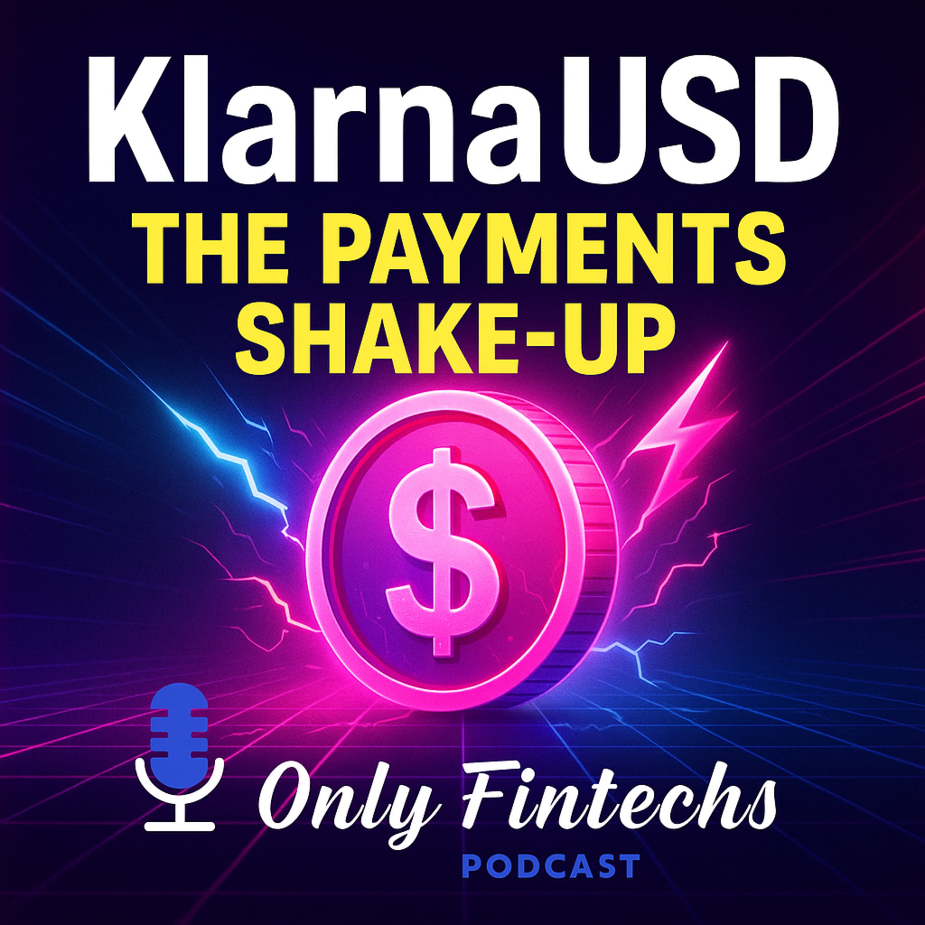 Klarna Just Launched a Stablecoin⦠and It Could Kill $120B in Fees š„: KlarnaUSD, Tempo & The Future of Payments episode cover